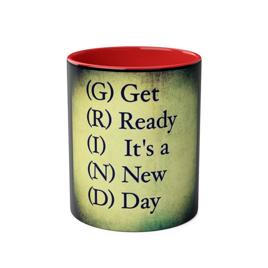 Coffee Mug with GRIND - Get Ready It's a New Day Design - Conscience Garment