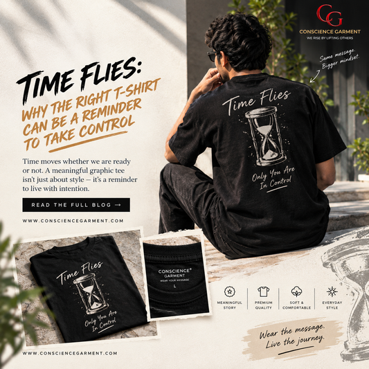 Time Flies: Why the Right T-Shirt Can Be a Reminder to Take Control