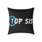 Top Sis Square Throw Pillow — Black Canvas Accent Cushion