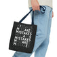 Mistakes Repeat Pattern Tote Bag — Black Typography Shopper