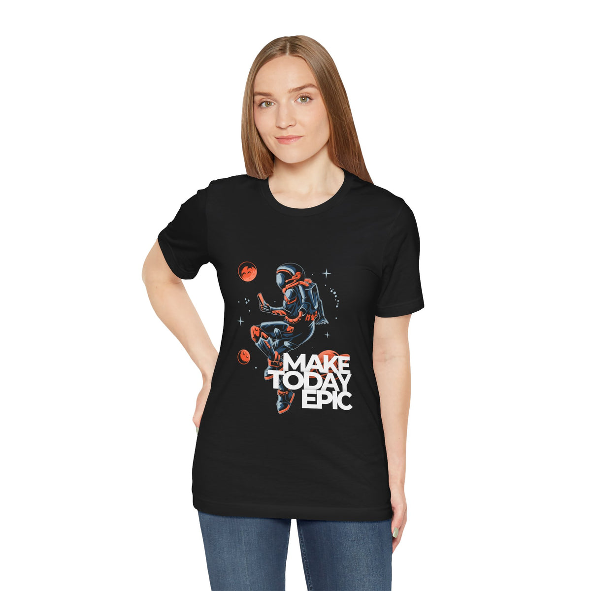 Astronaut - Make Today Epic Unisex T-Shirt - Conscience Garment