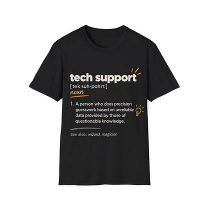 Tech Support Definition T-Shirt — Funny IT Support Tee ("tech support" Definition) Gift