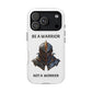 Phone Case — "Be a Warrior Not a Worrier" Impact-Resistant Magnetic Armor
