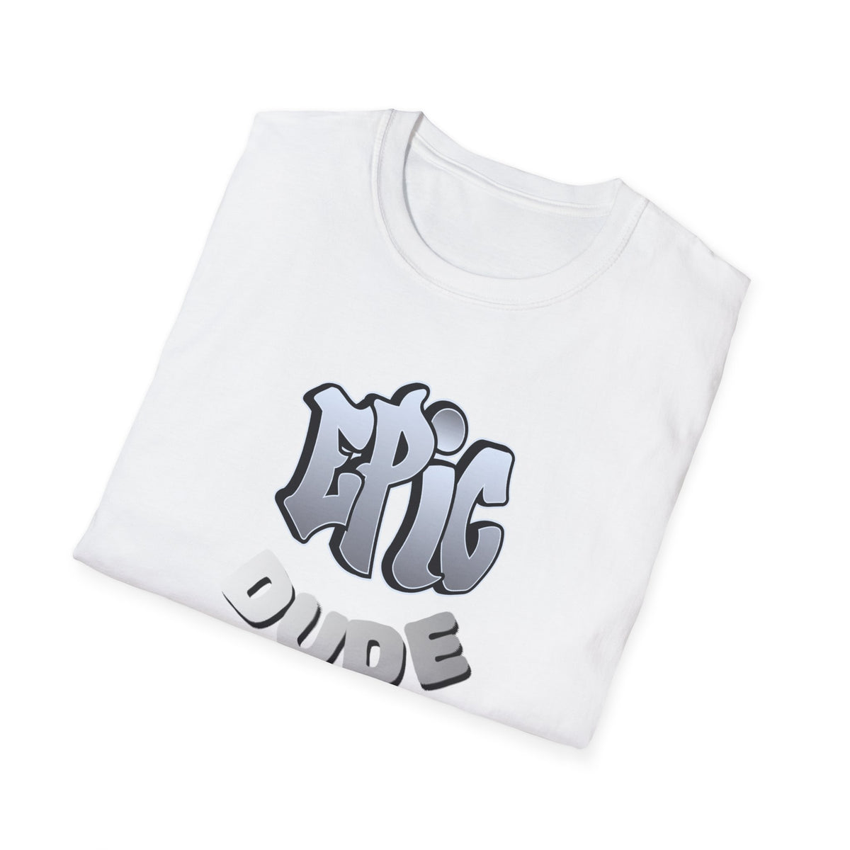“EPIC DUDE” Graphic T-Shirt – Playful Streetwear Gift