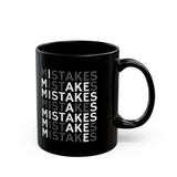 Mistakes Repeat Pattern Black Coffee Mug – Motivational Office Gift (11oz)