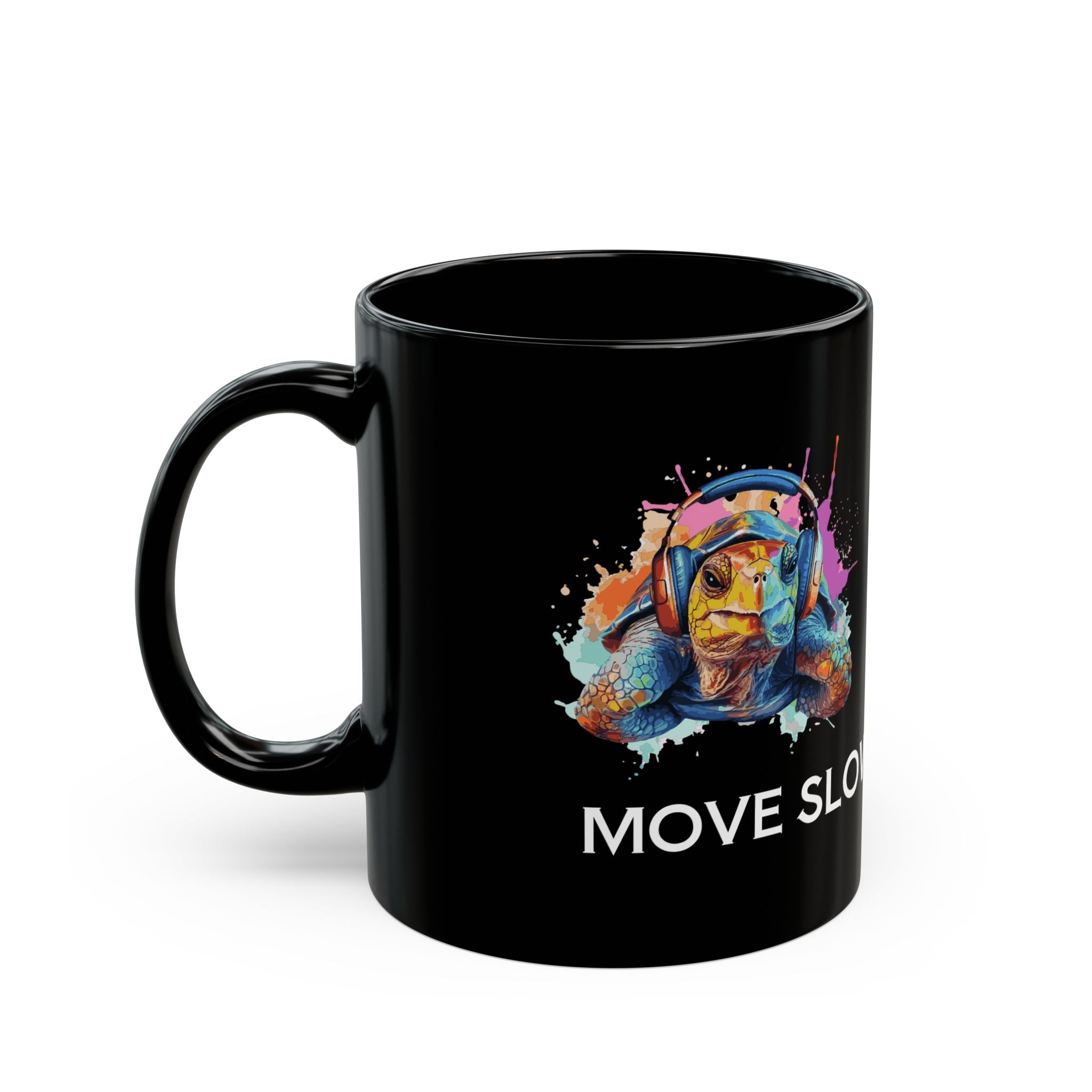 Turtle Mug — Colorful Turtle with Headphones "We Slow to Go Fast" Black Coffee Mug (11oz/15oz)
