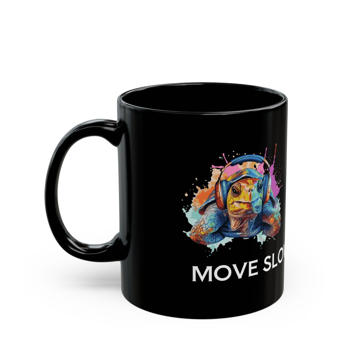 Turtle Mug — Colorful Turtle with Headphones "We Slow to Go Fast" Black Coffee Mug (11oz/15oz) - Conscience Garment