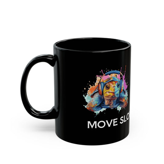 Turtle Mug — Colorful Turtle with Headphones "We Slow to Go Fast" Black Coffee Mug (11oz/15oz) - Conscience Garment