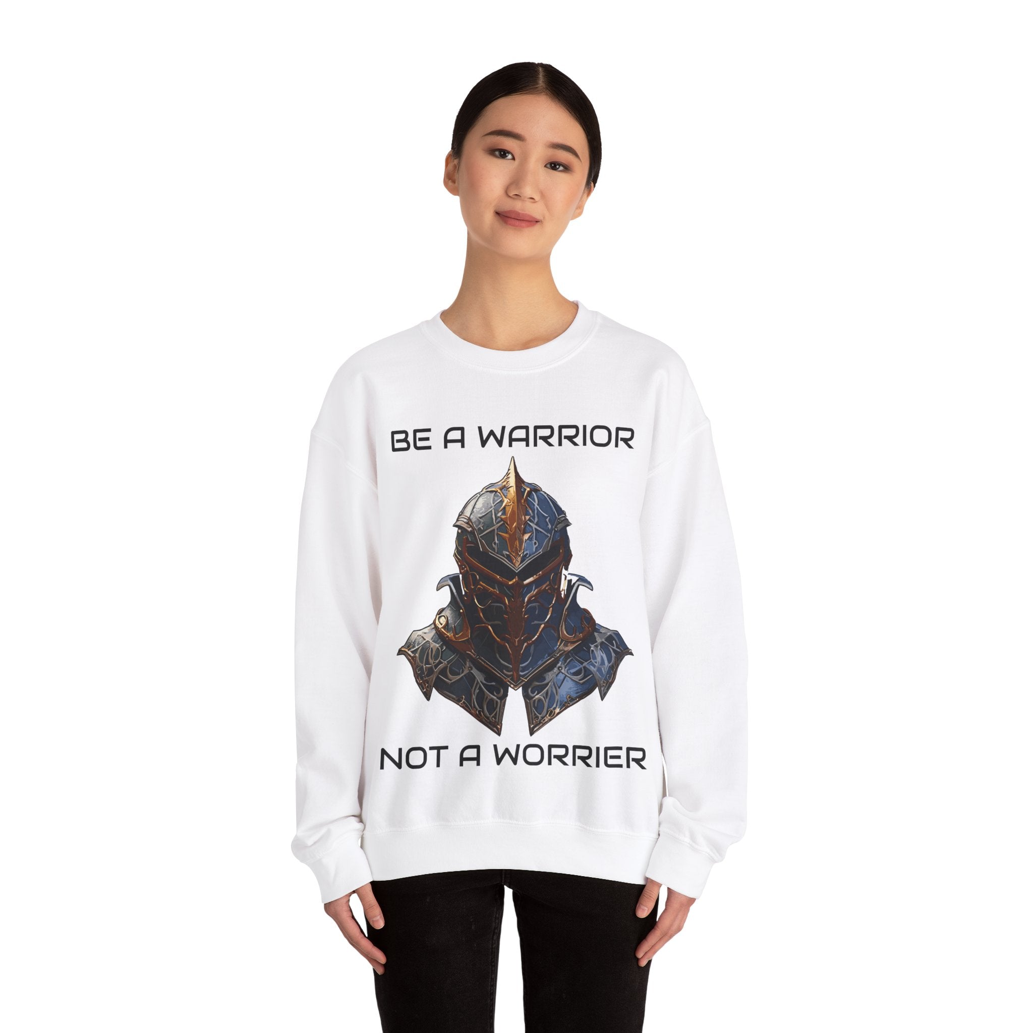 Be a Warrior not a Worrier, Unisex, Crewneck Sweatshirt, Birthday gift, Funny, Motivational, Inspriational, Comfort, Cotton