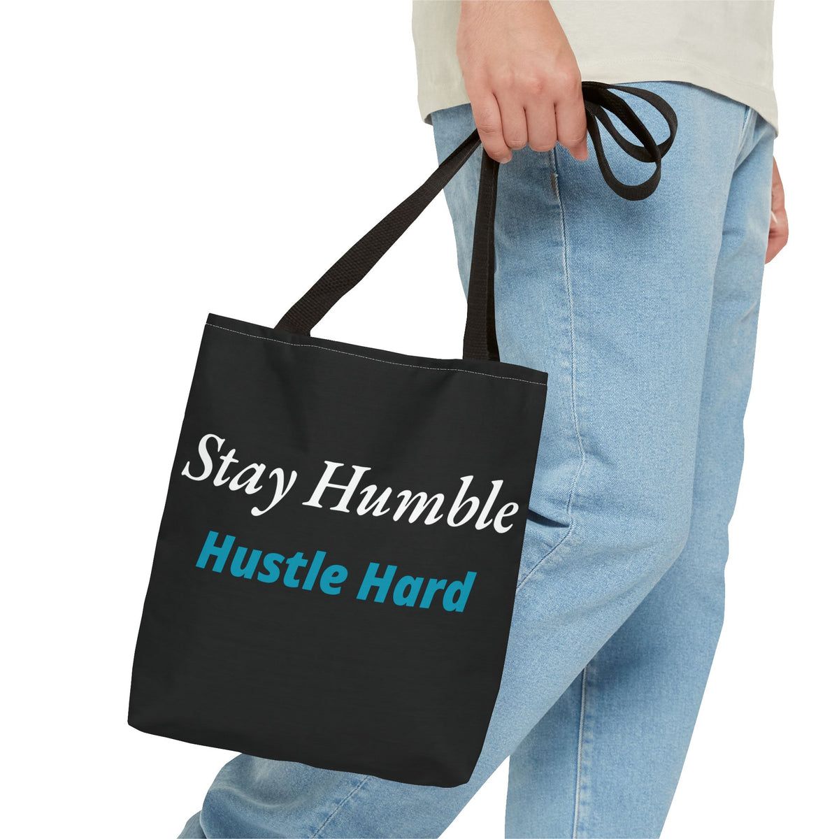 Stay Humble Hustle Hard Motivational Tote Bag