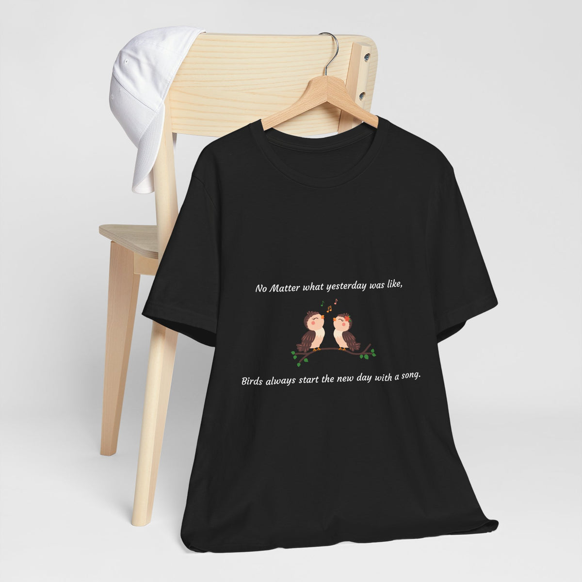 Inspiring Bird Quote Tee, Motivational T-Shirt, Nature Lover Gift, Everyday Comfort Wear, Bird Song Apparel, Positive Vibes Shirt - Conscience Garment