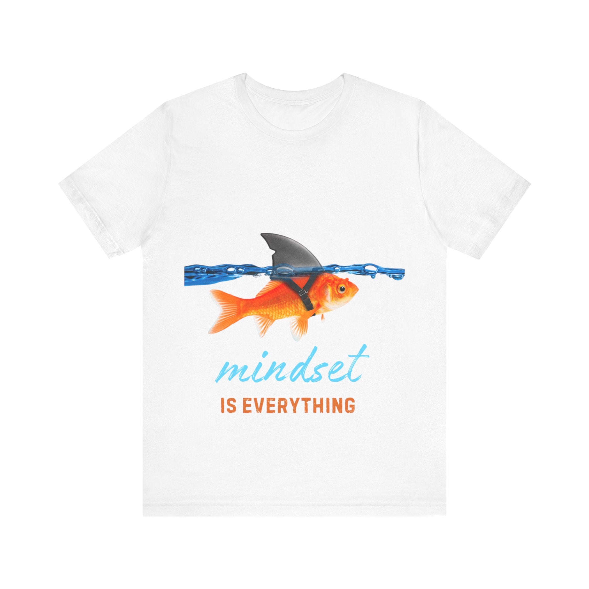 Mindset is Everything T-shirt