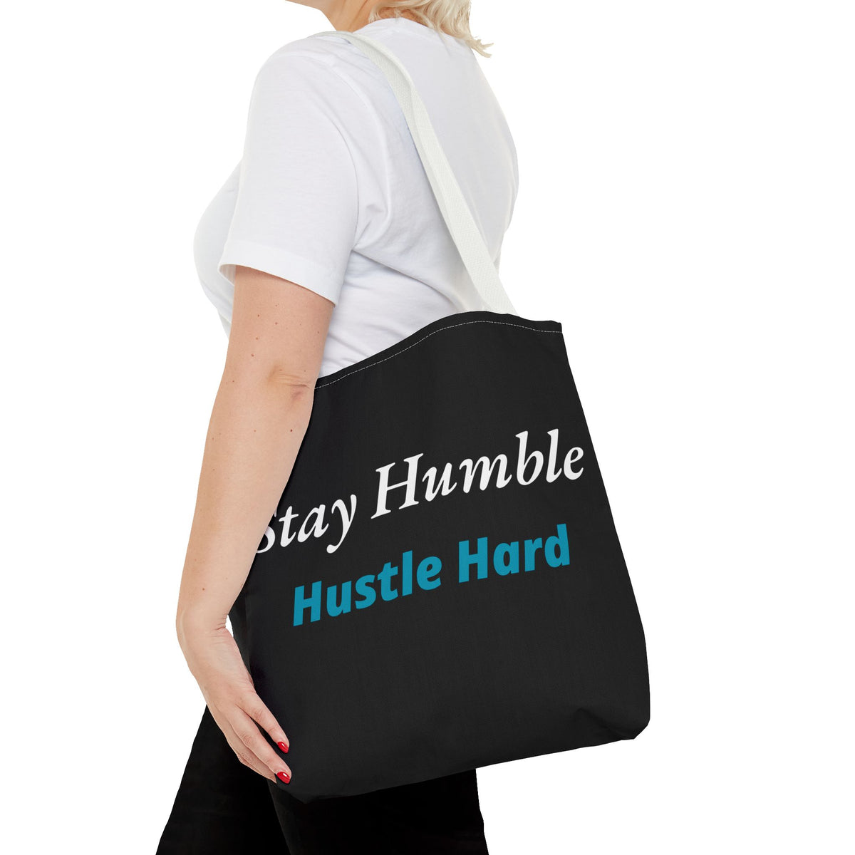 Stay Humble Hustle Hard Motivational Tote Bag