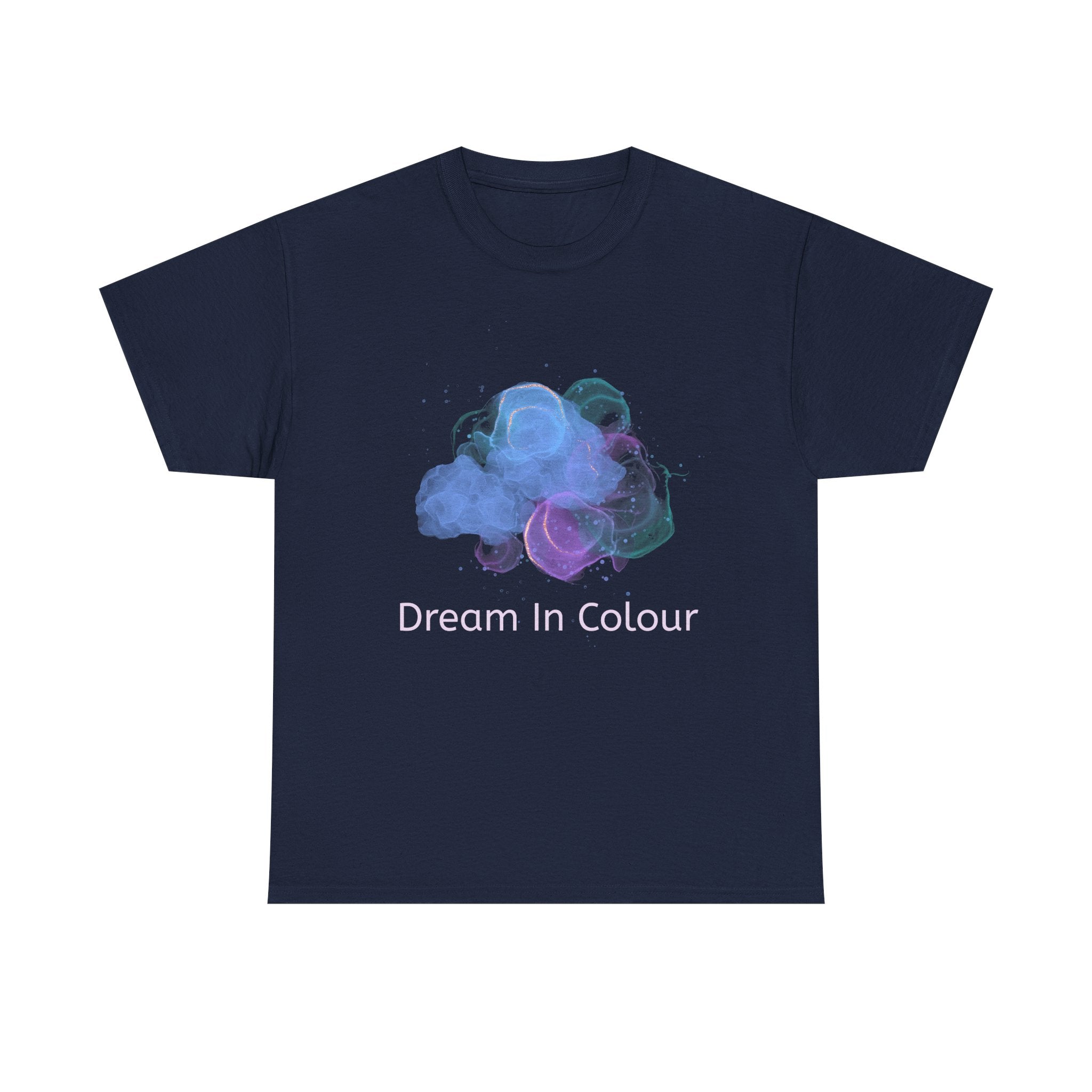Unisex Heavy Cotton Tee - 'Dream In Colour' - Artistic Casual Wear, Gift for Dreamers, Creative Expression, Everyday Comfort, Birthday Gift