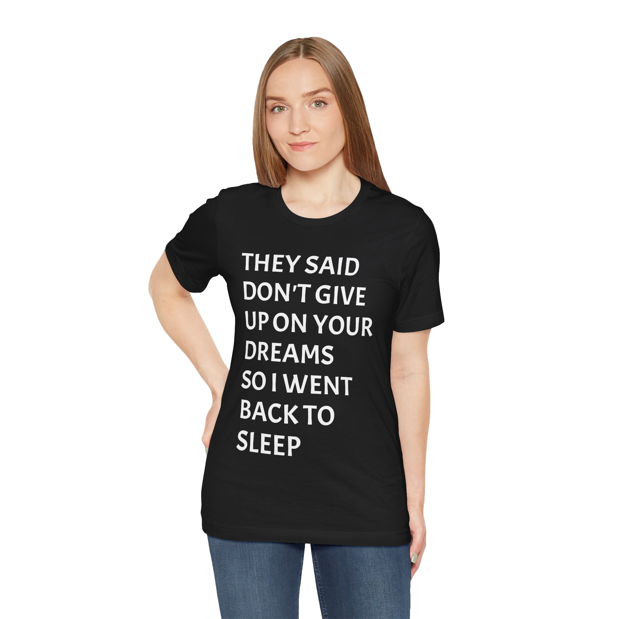 Dream Big Sleep Bigger T-shirt