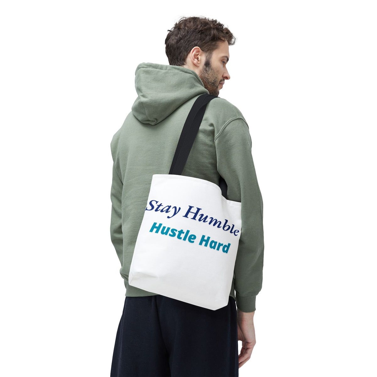 Stay Humble Hustle Hard Motivational Tote Bag