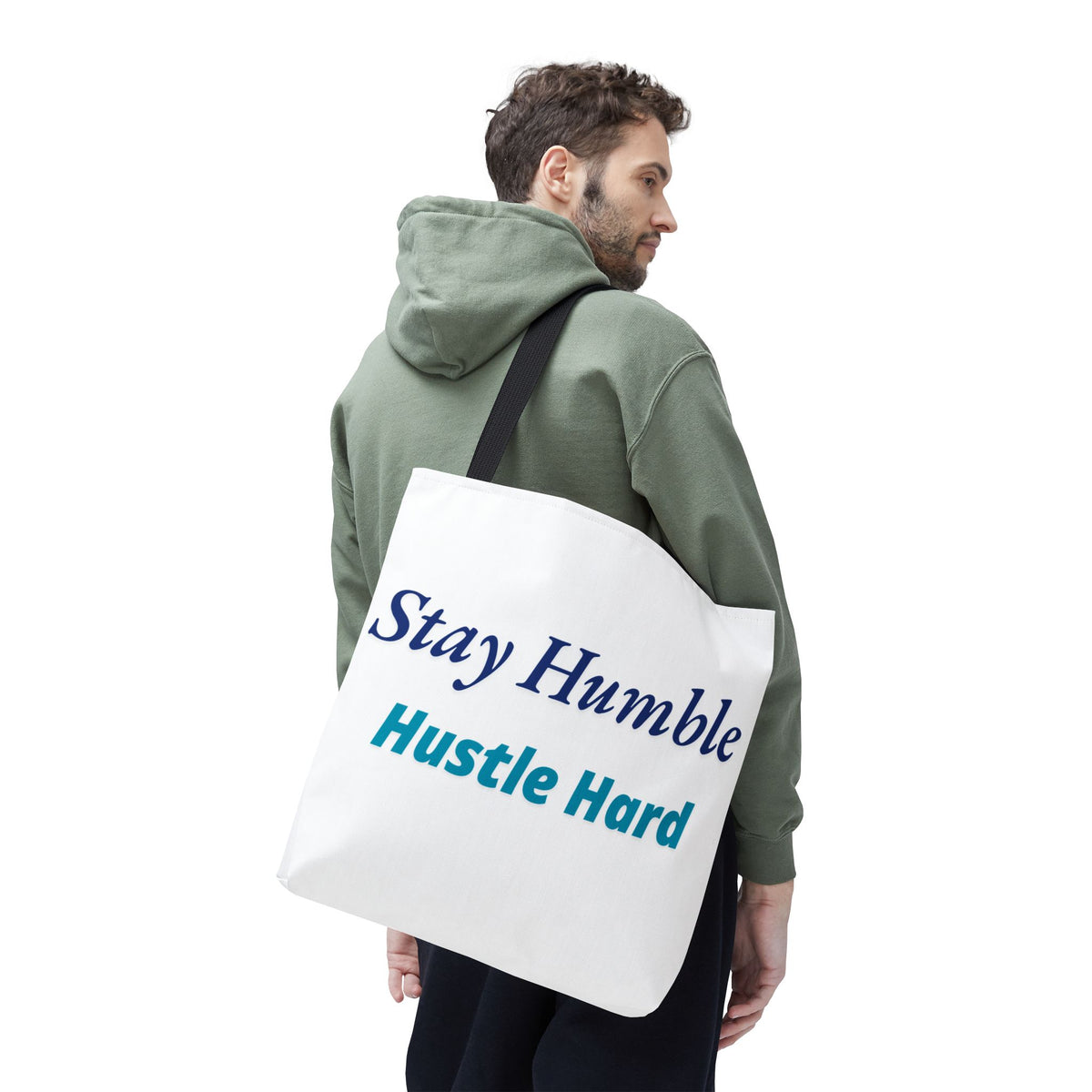 Stay Humble Hustle Hard Motivational Tote Bag