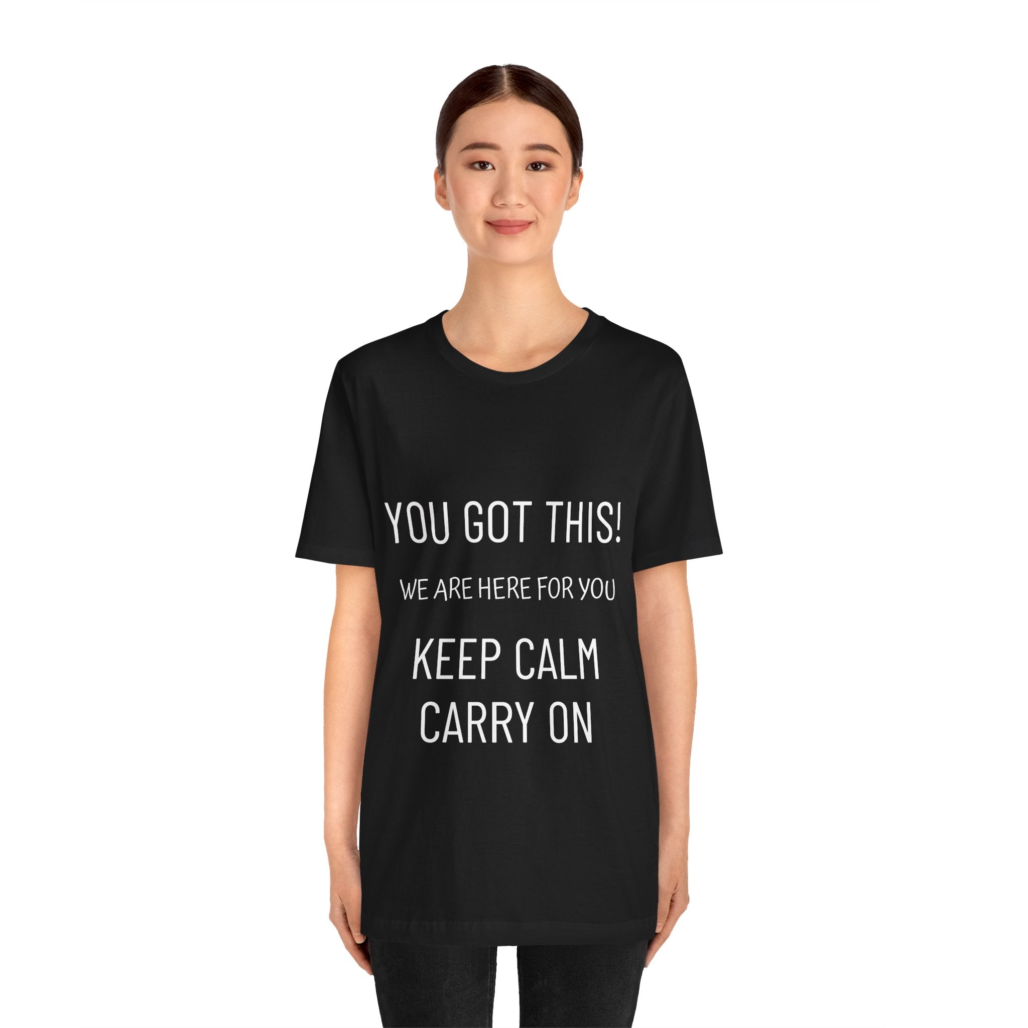 Keep Calm 'You Got This' T-Shirt