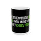Inspirational Strength Quote Ceramic Mug – “You Never Know How Strong You Are Until Being Strong Is The Only Choice”
