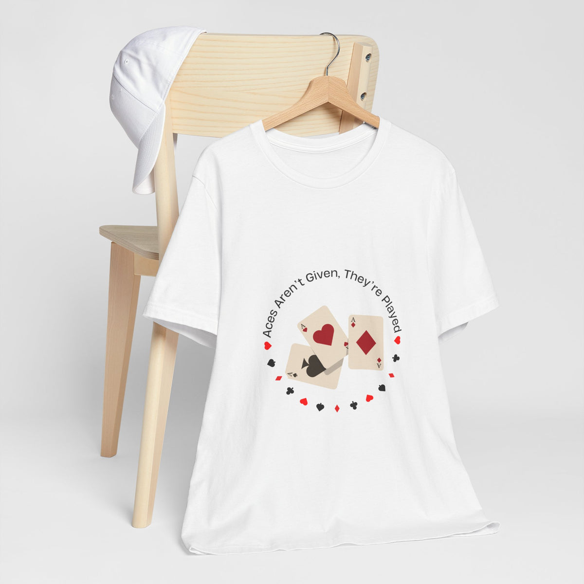 Casual Poker Tee - "Aces Aren't Given, They're Played" - Conscience Garment