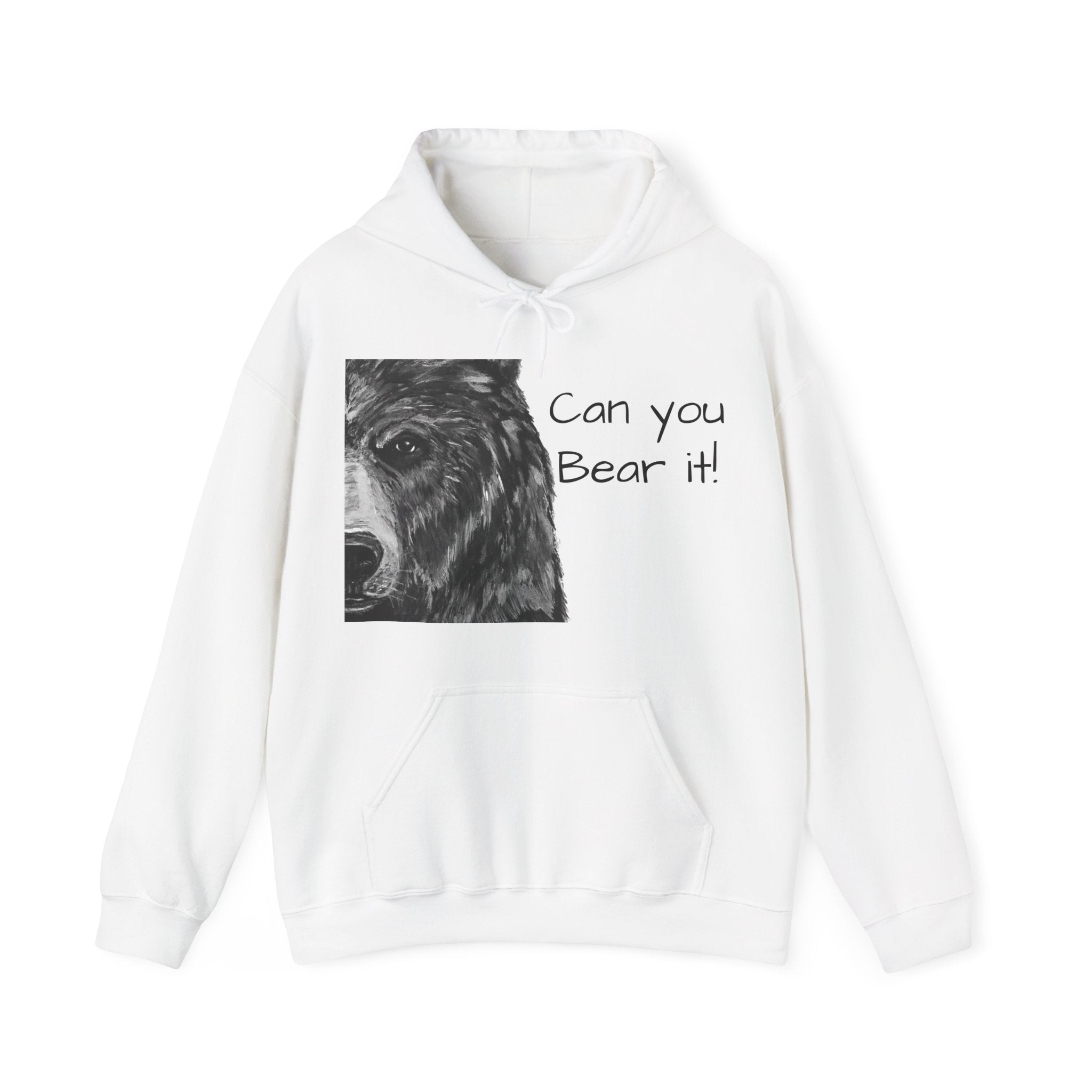 Can you Bear It Hoodie