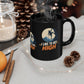 Climbing Mug – "I Like to Get High" Rock Climber Coffee Cup Gift