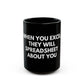 Black Mug - "When You Excel They Will Spreadsheet About You" Funny Office Coffee Cup for Excel Lovers