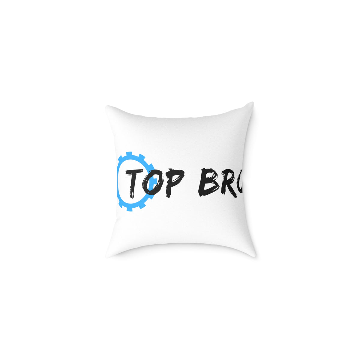 Top Bro Pillow - Square Poly Canvas Decorative Throw Cushion
