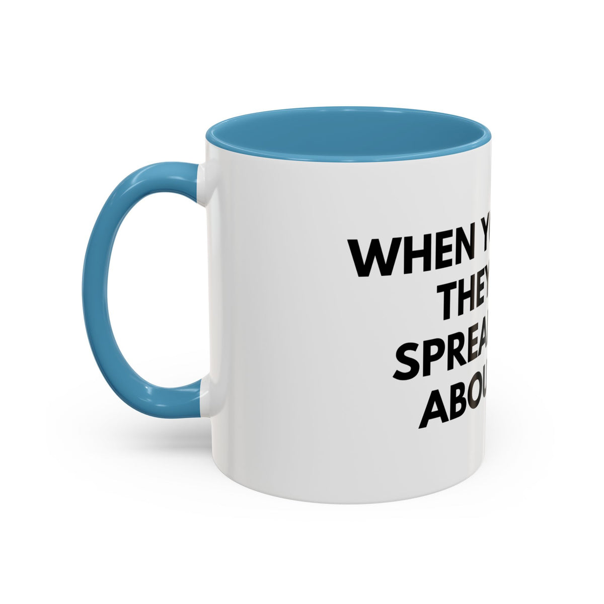 Funny Office Coffee Mug — “When You Excel They Will Spreadsheet About You” Accent Mug