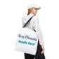 Stay Humble Hustle Hard Motivational Tote Bag