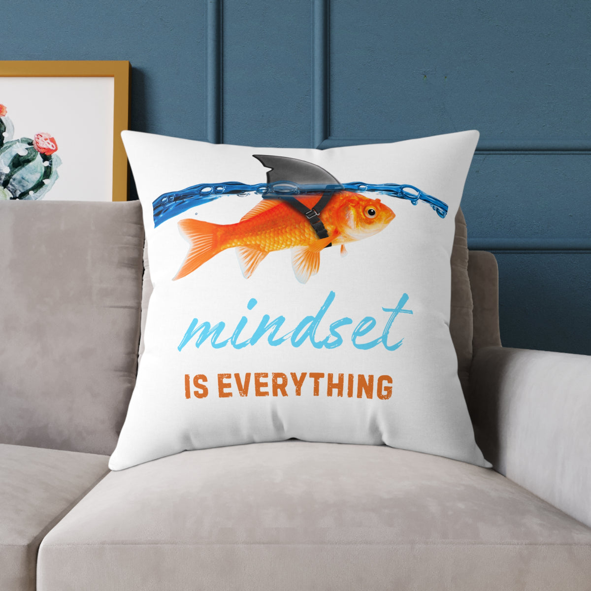 Mindset Is Everything Square Throw Pillow – Goldfish with Shark Fin Motivational Accent Pillow