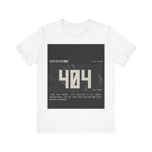 Funny 404 Error Unisex Tee - Technical Professionals - Conscience Garment