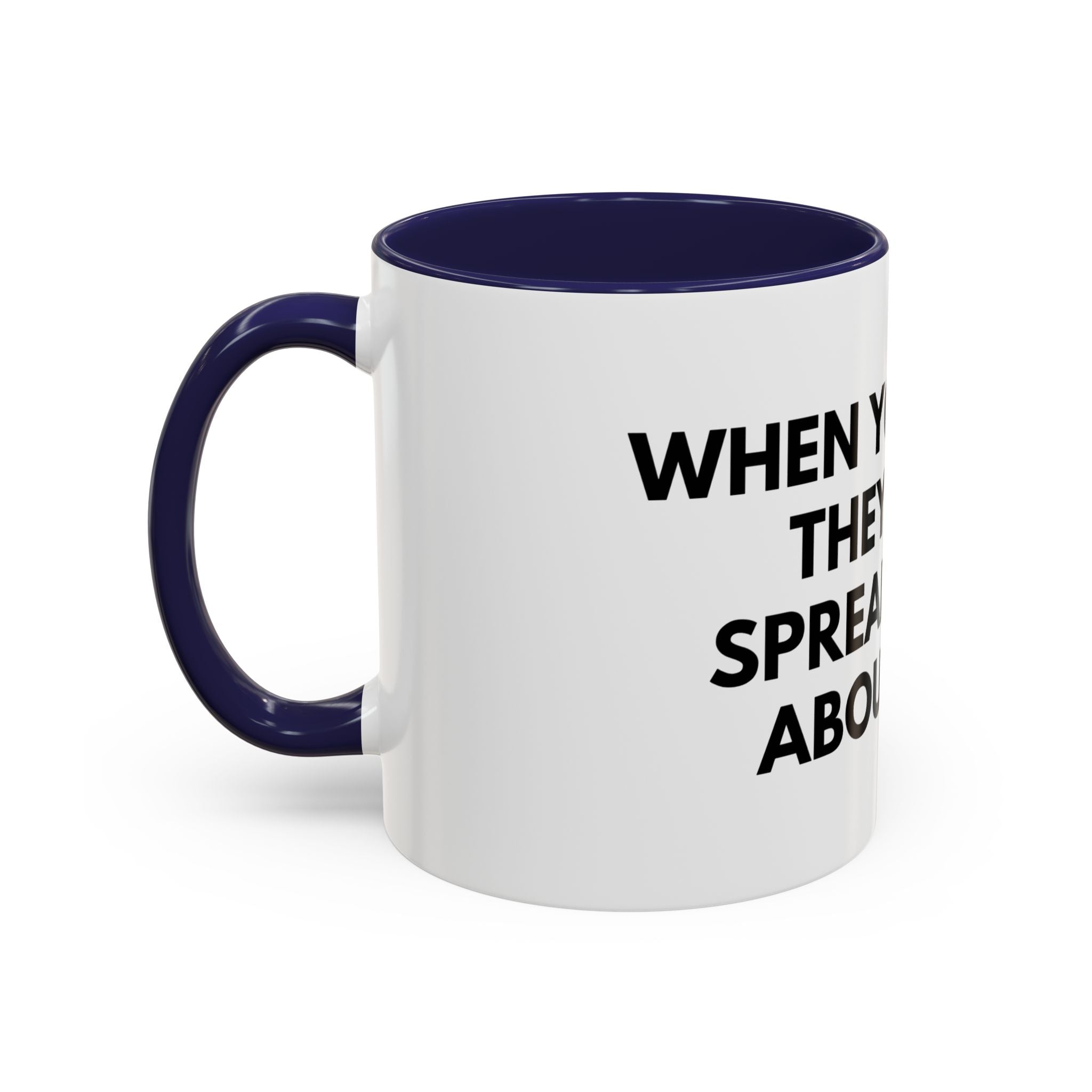 Funny Office Coffee Mug — “When You Excel They Will Spreadsheet About You” Accent Mug