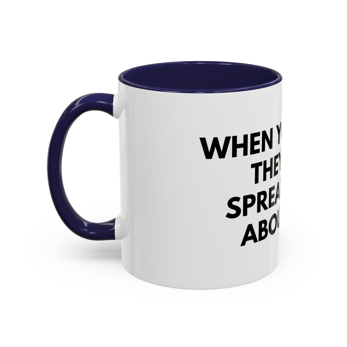 Funny Office Coffee Mug — “When You Excel They Will Spreadsheet About You” Accent Mug