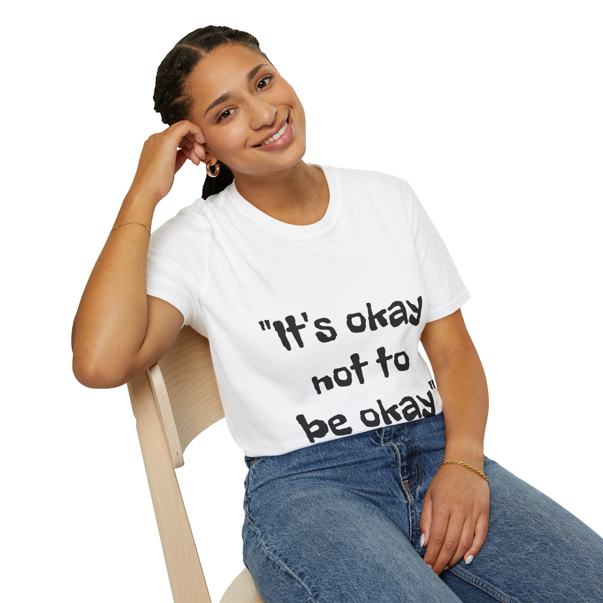 It's okay, not to be okay, Mindfulness T Shirt, Cotton, Birthday Gift, Motivational, Inspirational, Positive, Mindset