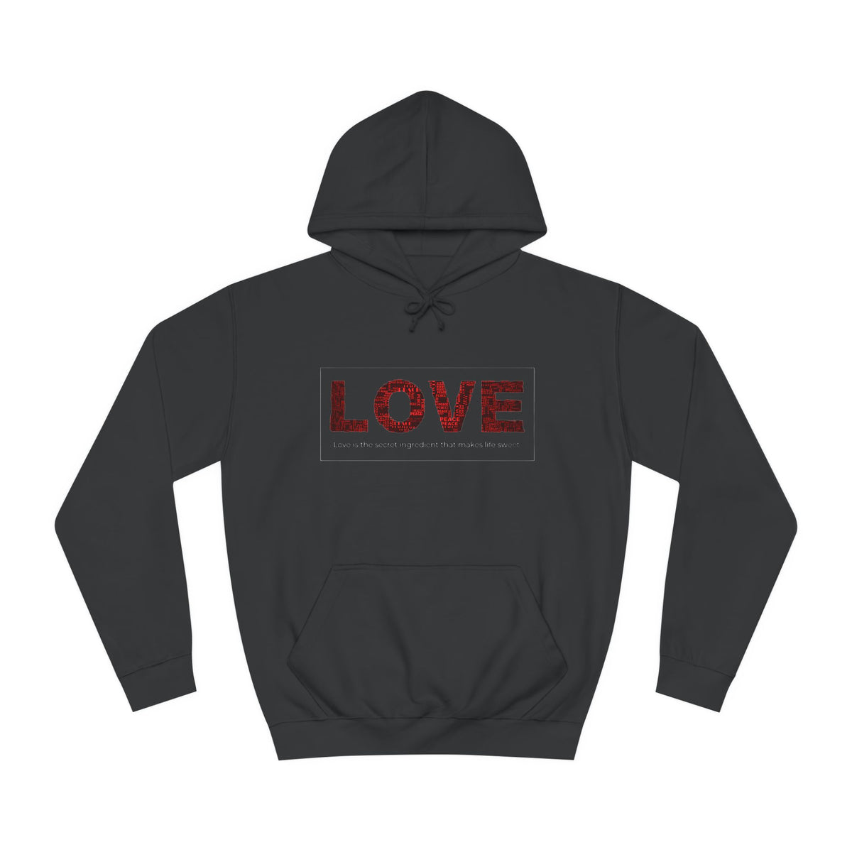 Love College Hoodie - Motivation, Gift, Mindful, Stong, Spread the Love, Peace - Conscience Garment