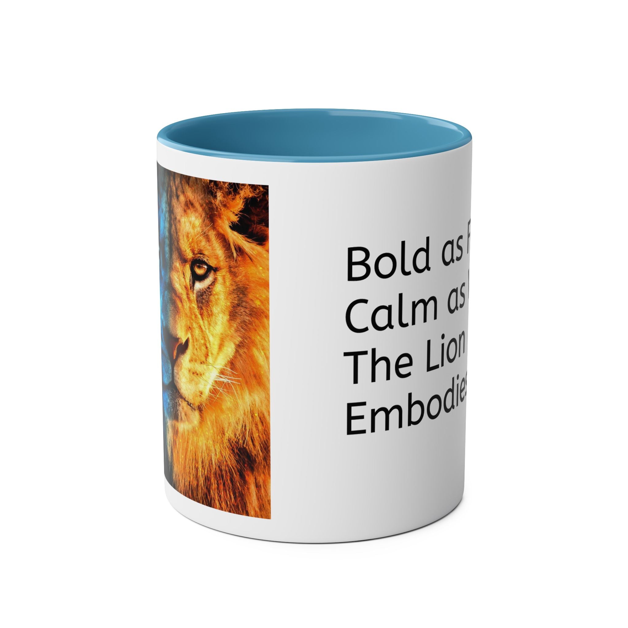 Be the Lion that embodies bothFire and water Two-Tone Coffee Mug, Birthday Gift, 7 Colors