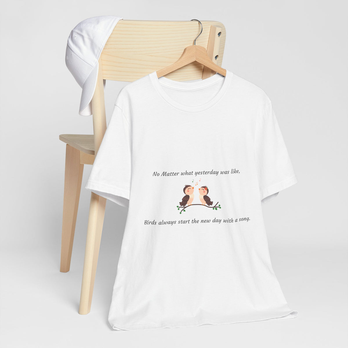 Inspiring Bird Quote Tee, Motivational T-Shirt, Nature Lover Gift, Everyday Comfort Wear, Bird Song Apparel, Positive Vibes Shirt - Conscience Garment