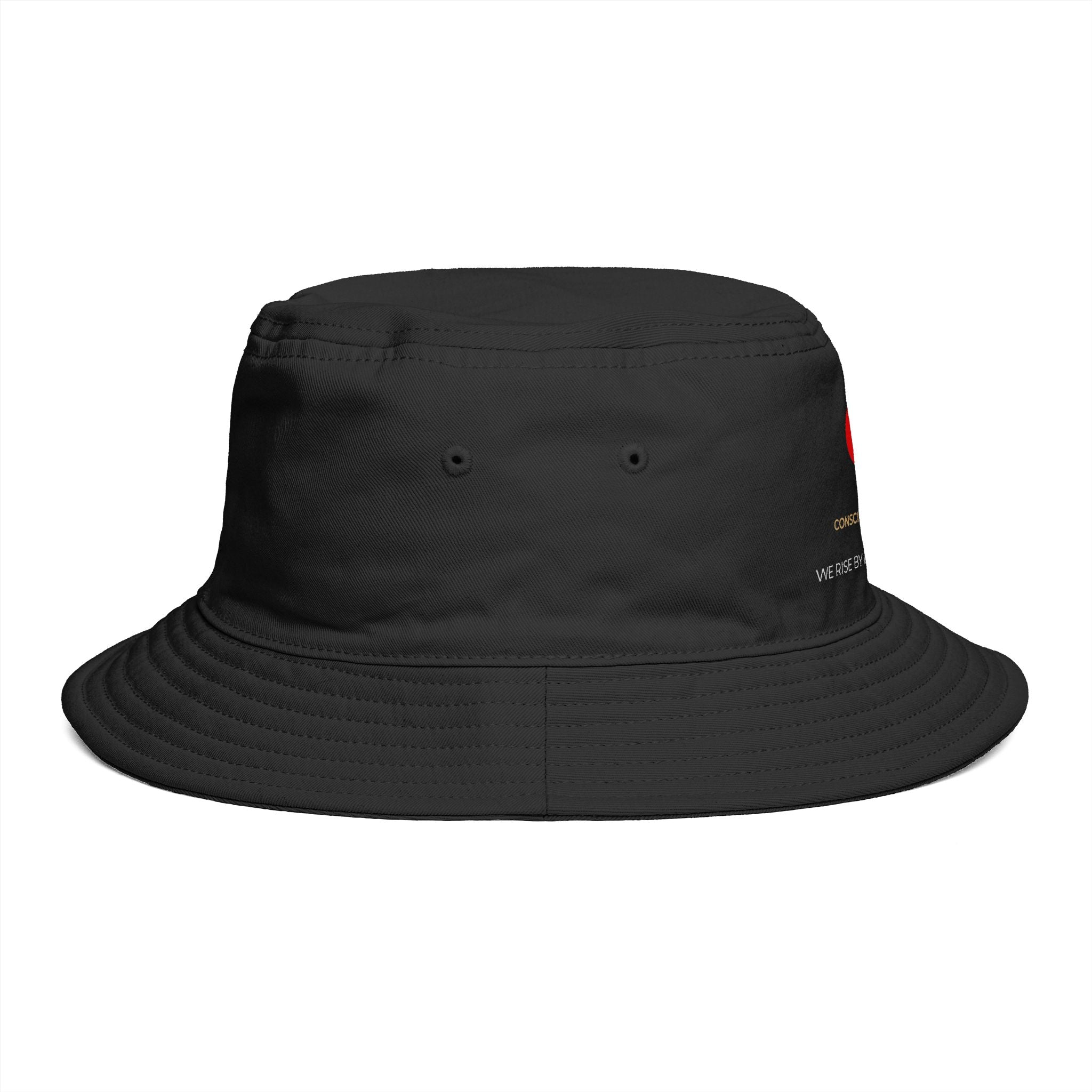 Conscience Garment Embroidered Bucket Hat — "We Rise By Lifting Others"