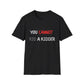You Cannot Kid a Kidder T-Shirt, Funny Parenting/Prank T-Shirt - Conscience Garment