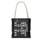 Mistakes Repeat Pattern Tote Bag — Black Typography Shopper