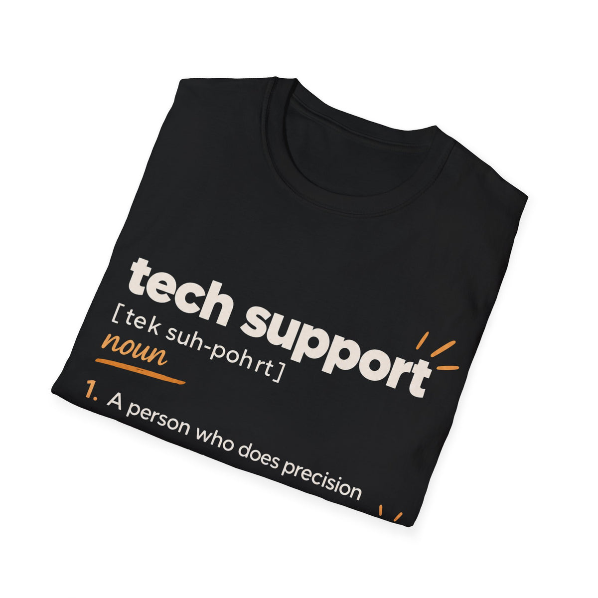 Tech Support Definition T-Shirt — Funny IT Support Tee ("tech support" Definition) Gift