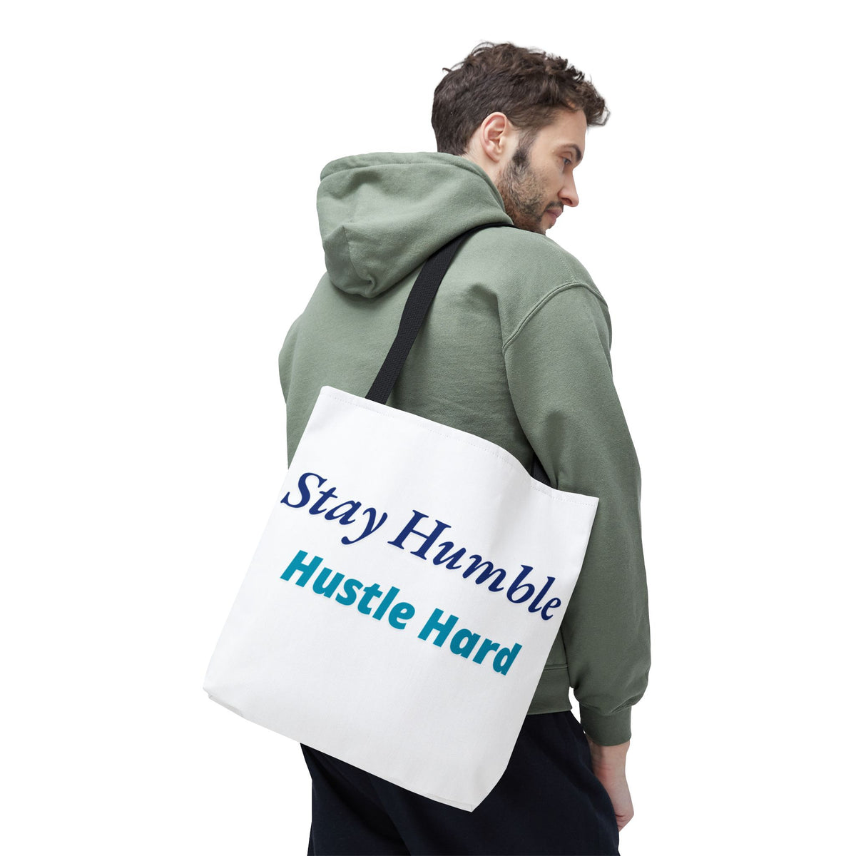Stay Humble Hustle Hard Motivational Tote Bag
