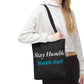 Stay Humble Hustle Hard Motivational Tote Bag
