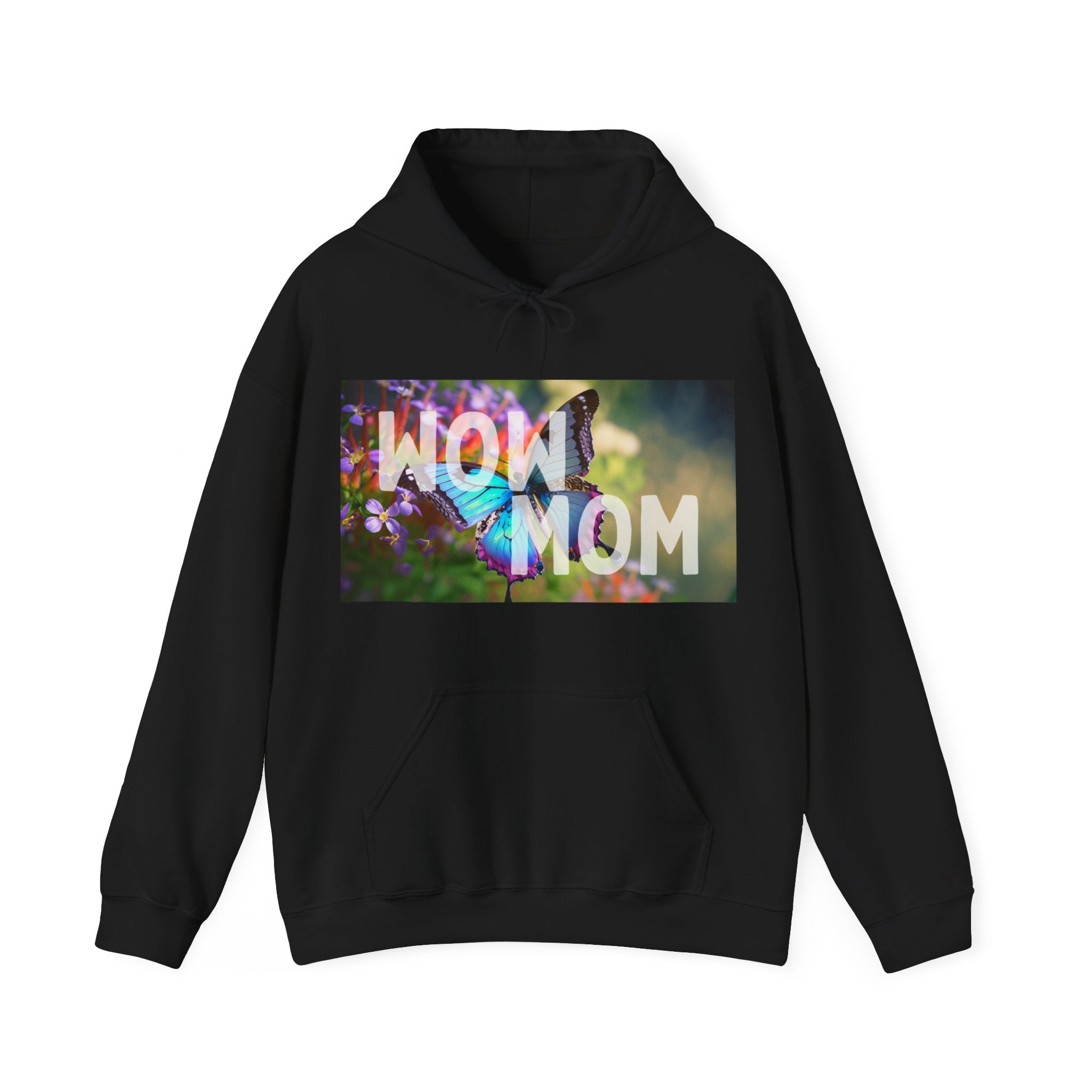 Wow Mom, Hoodie, Heavy Cotton, Women, Gift, Mindfulness, Motivation, Inspiration