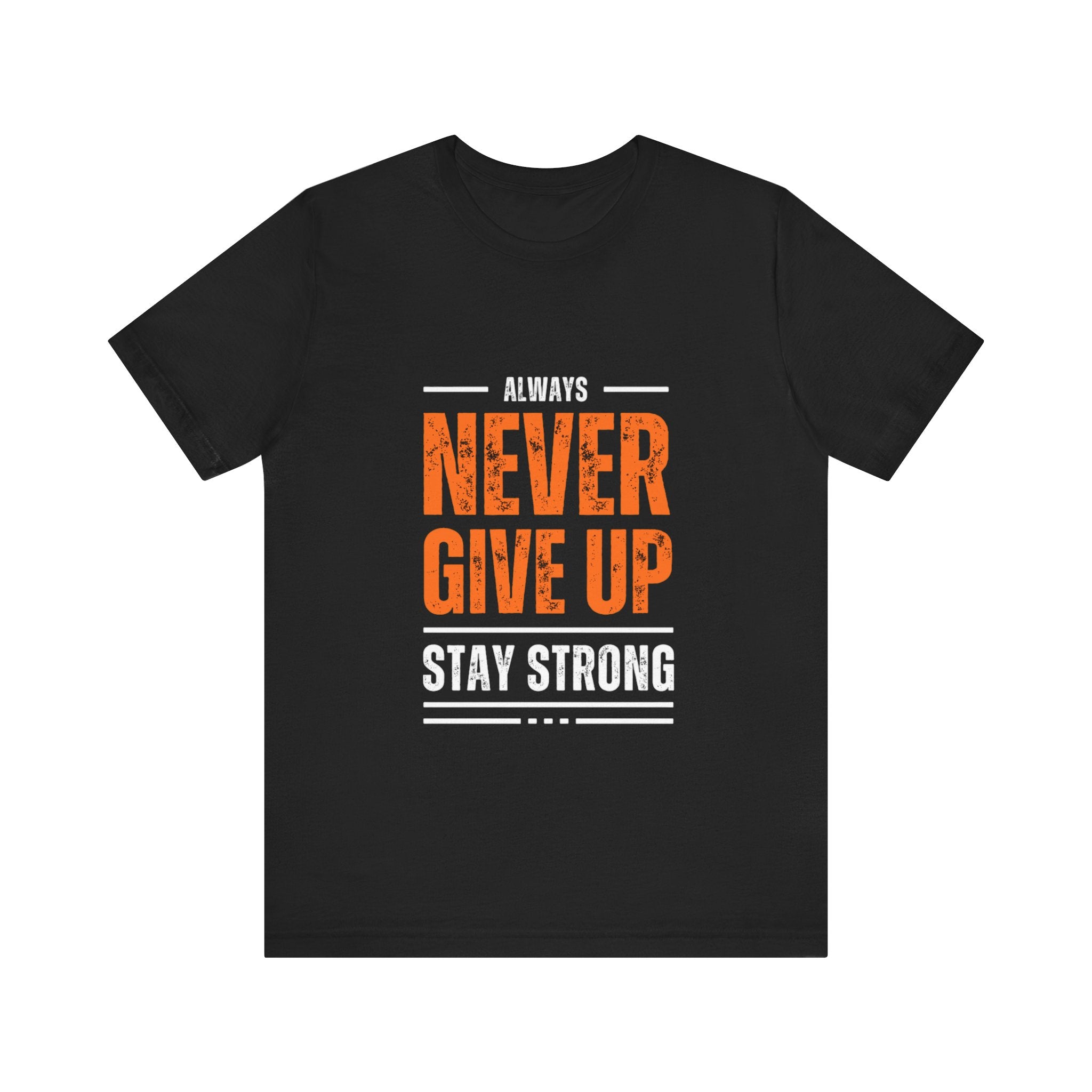 Motivational Never Give Up T-Shirt