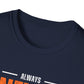 Never Give Up Stay Strong T-Shirt — Motivational Inspirational Tee