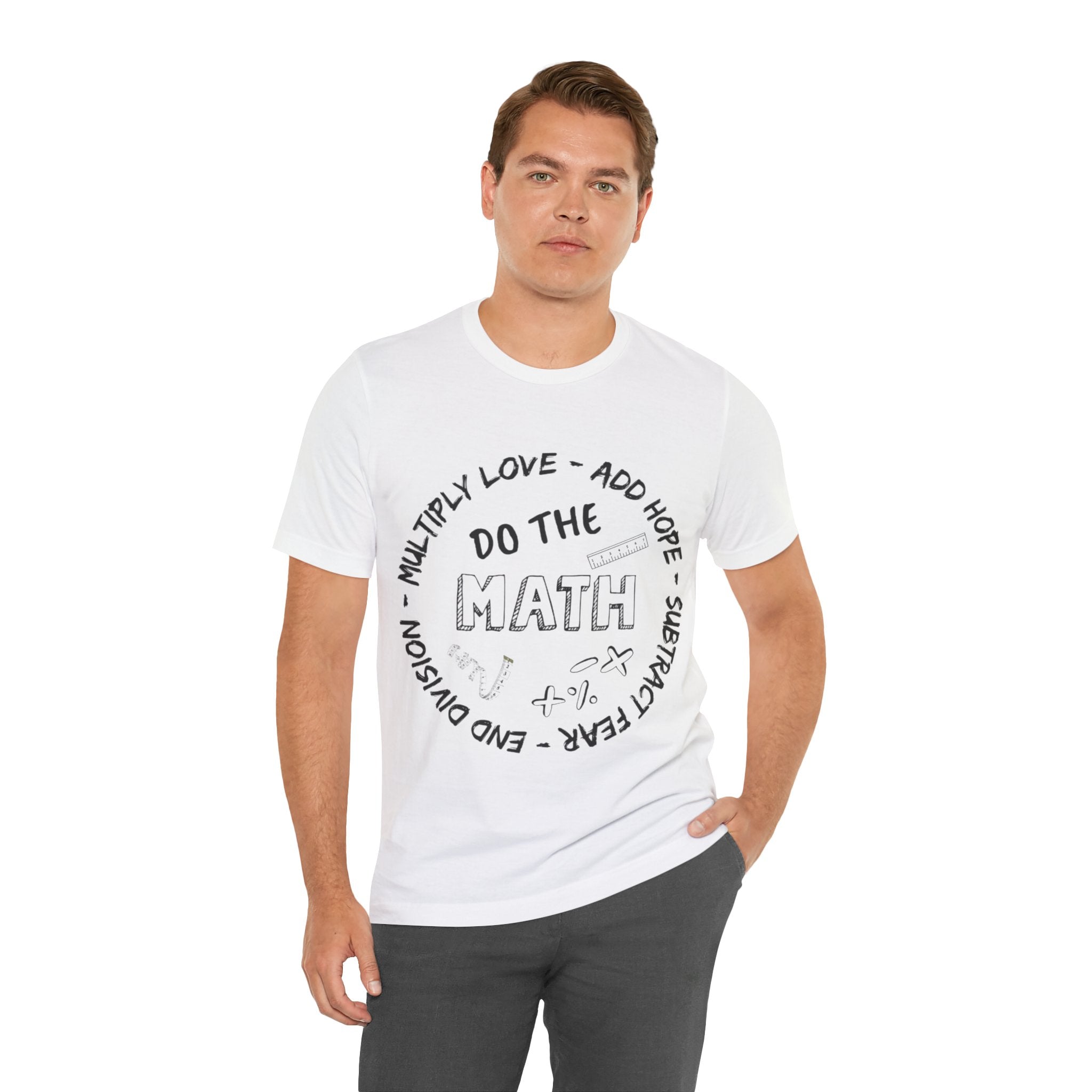 Do the Maths in Life T-shirt