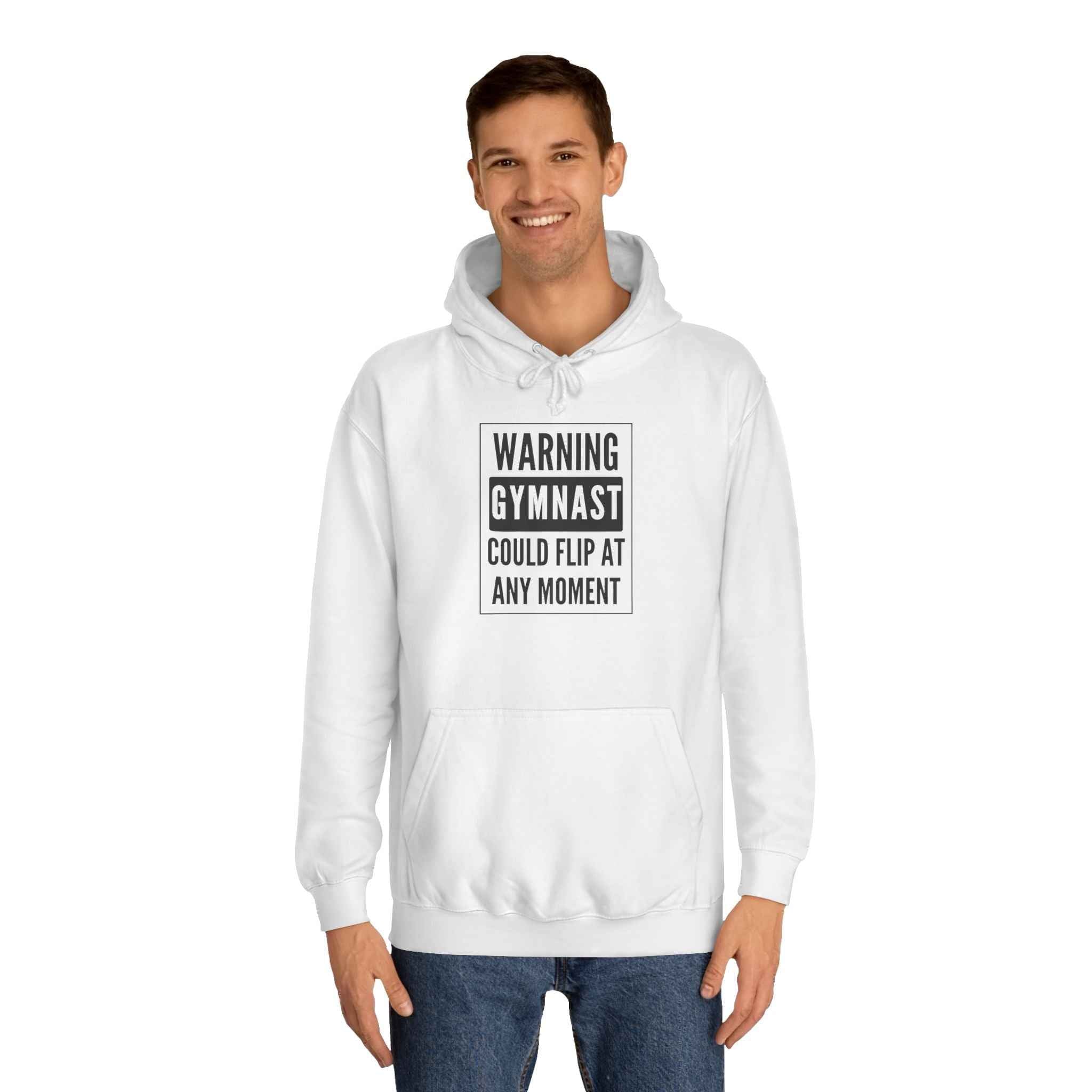 Warning Gymnast Hoodie — "Could Flip at Any Moment" Funny Gymnastics Hoodie
