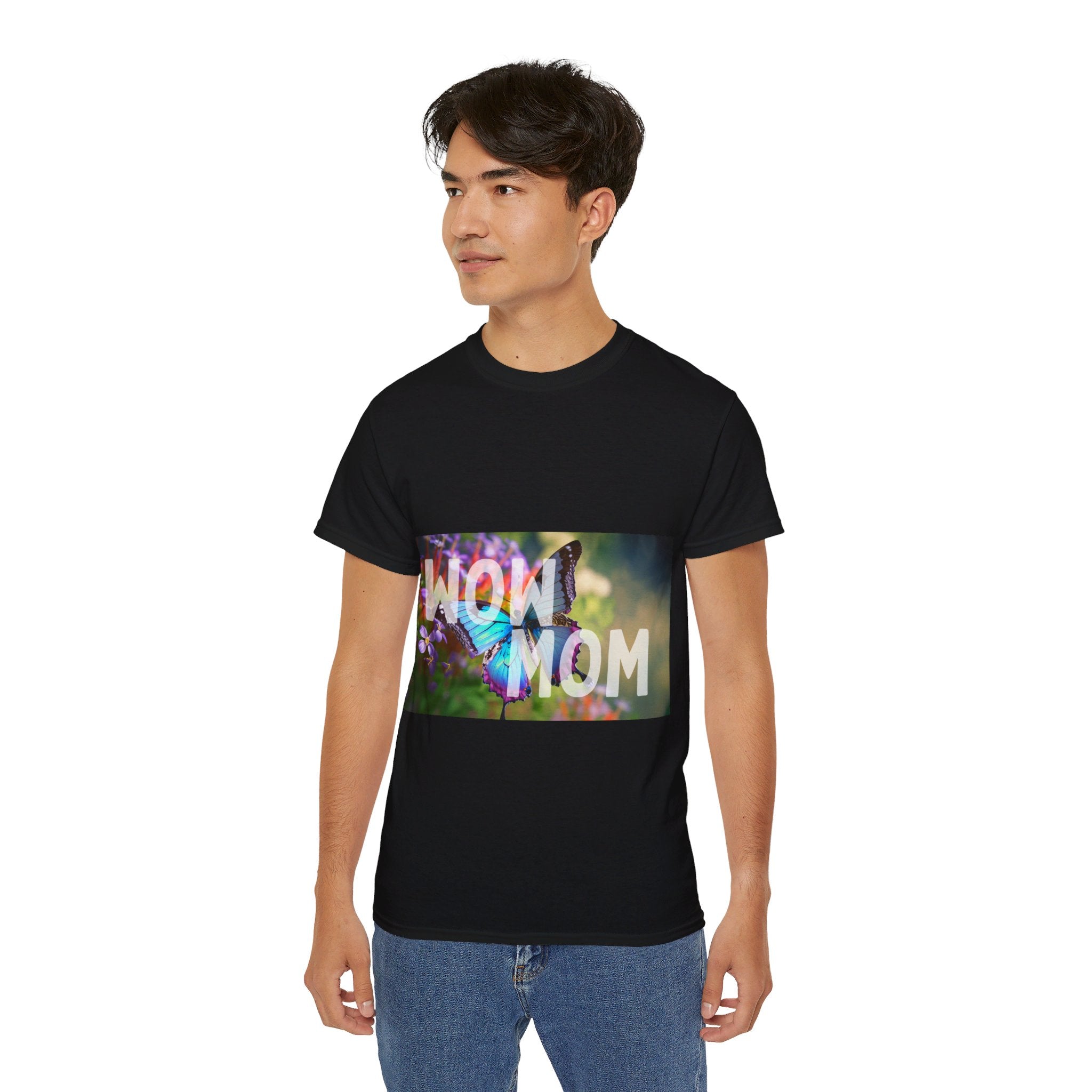 Beautiful Wow Mom, T Shirt, Unisex, Men, Women, Gift, Mindfulness, Motivational, Inspirational, Positive, Mindset